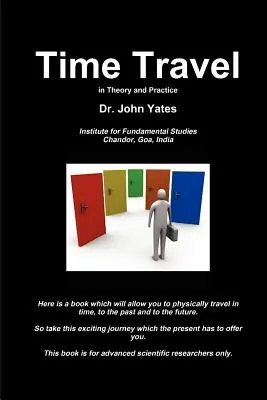Cestovanie v čase v teórii a praxi - Time Travel in Theory and Practice