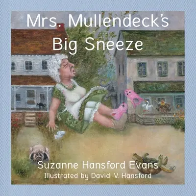 Veľké kýchanie pani Mullendeckovej - Mrs. Mullendeck's Big Sneeze