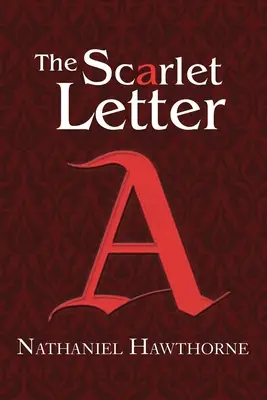 Šarlátové písmeno (Reader's Library Classics) - The Scarlet Letter (Reader's Library Classics)