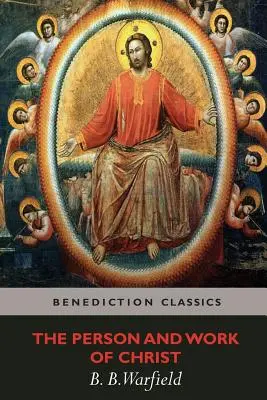 Osoba a dielo Krista - The Person and Work of Christ