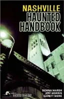 Príručka o strašidlách v Nashville - Nashville Haunted Handbook