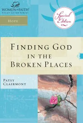 Hľadanie Boha na zlomených miestach - Finding God in the Broken Places