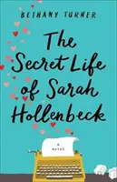 Tajný život Sarah Hollenbeckovej - Secret Life of Sarah Hollenbeck