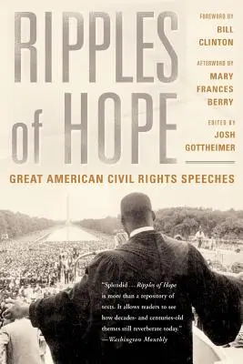 Vlnky nádeje: Veľké americké prejavy o občianskych právach - Ripples of Hope: Great American Civil Rights Speeches