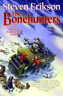 Lovci kostí: Šiestej knihy Malazskej knihy padlých - The Bonehunters: Book Six of the Malazan Book of the Fallen