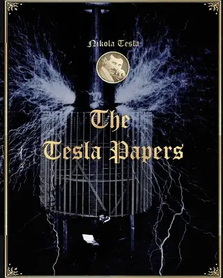 Teslove spisy - The Tesla Papers