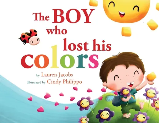 Chlapec, ktorý stratil svoje farby - The Boy who lost his colors