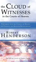 Oblak svedkov na nebeských dvoroch - The Cloud of Witnesses in the Courts of Heaven