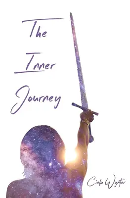 Vnútorná cesta: Objavte svoje pravé ja - The Inner Journey: Discover Your True Self