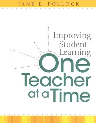 Zlepšovanie vzdelávania žiakov po jednom učiteľovi - Improving Student Learning One Teacher at a Time