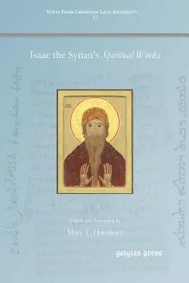 Duchovné diela Izáka Sýrskeho - Isaac the Syrian's Spiritual Works