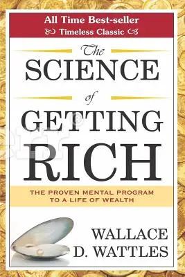 The Science of Getting Rich (Veda o zbohatnutí) - The Science of Getting Rich