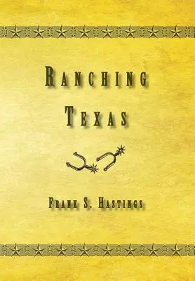 Rančerský Texas - Ranching Texas