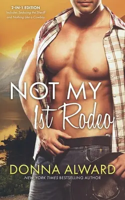 Nie je to moje prvé ródeo - Not My 1st Rodeo