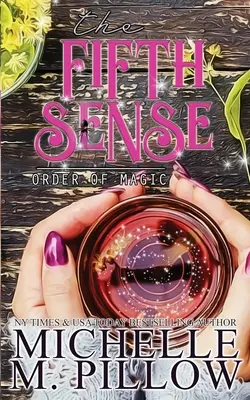 Piaty zmysel: Paranormálny román pre ženy - The Fifth Sense: A Paranormal Women's Fiction Romance Novel