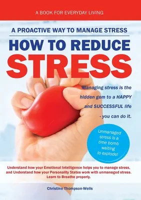 Ako znížiť stres: Proaktívny spôsob zvládania stresu - How To Reduce Stress: A Proactive Way To Manage Stress