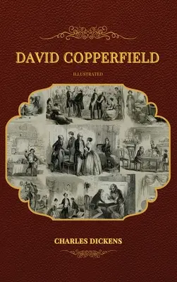 David Copperfield: Ilustrovaný - David Copperfield: Illustrated