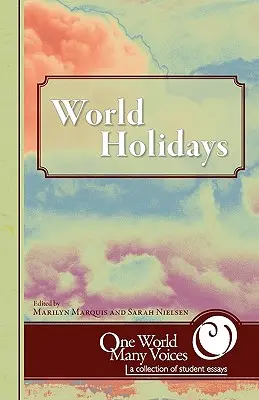 Jeden svet veľa hlasov: Svetové sviatky - One World Many Voices: World Holidays