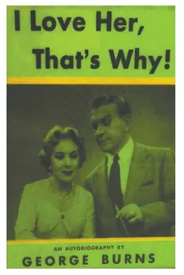 Milujem ju, preto! autobiografia - I Love Her, That's Why! an Autobiography