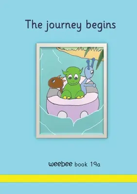 Cesta sa začína weebee Kniha 19a - The journey begins weebee Book 19a
