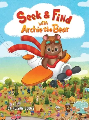 Hľadaj a nájdi s medvedíkom Archiem - Seek and Find with Archie the Bear