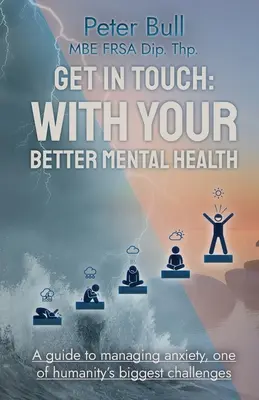 Dostať sa do kontaktu: Svojím lepším duševným zdravím - Get In Touch: With Your Better Mental Health