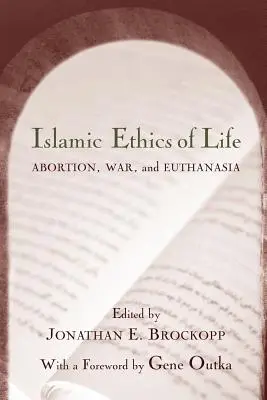 Islamská etika života: Potraty, vojna a eutanázia - Islamic Ethics of Life: Abortion, War, and Euthanasia