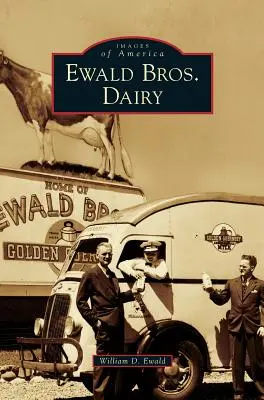 Mliekáreň Ewald Bros. - Ewald Bros. Dairy