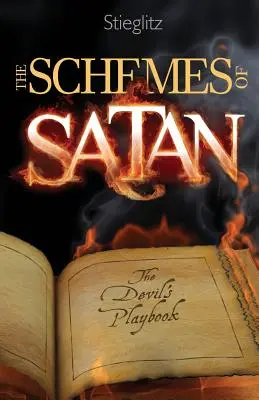 Satanove plány: Diablove plány: Satanove plány: Diablova príručka - The Schemes of Satan: The Devil's Playbook