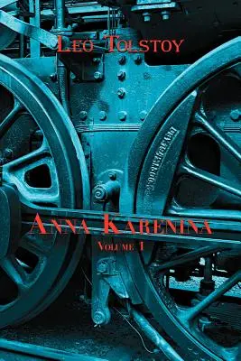 Ruská klasika v ruštine a angličtine: (1. diel) (Dvojjazyčná kniha) - Russian Classics in Russian and English: Anna Karenina by Leo Tolstoy (Volume 1) (Dual-Language Book)