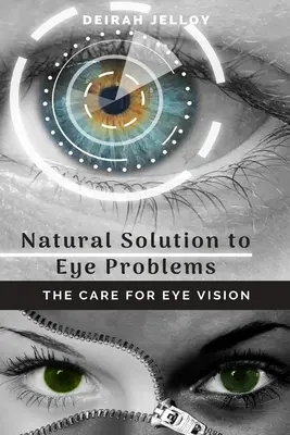 Prírodné riešenie problémov s očami - Natural Solution to Eye Problems