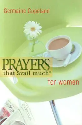 Modlitby, ktoré prospievajú ženám P.E. - Prayers That Avail Women P.E.