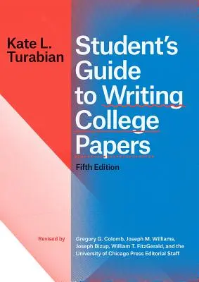 Príručka pre študentov na písanie vysokoškolských prác, piate vydanie - Student's Guide to Writing College Papers, Fifth Edition