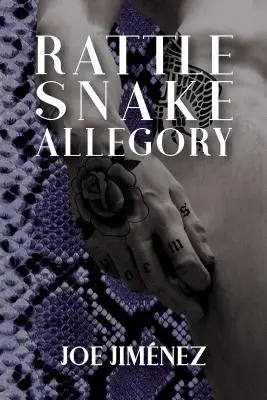 Alegória chrapľavého hada - Rattlesnake Allegory