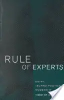Vláda expertov: Egypt, technopolitika, modernita - Rule of Experts: Egypt, Techno-Politics, Modernity
