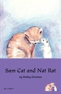 Sam Cat a Nat Rat: Kniha: Nat a kocúr: Kniha 1 - Sam Cat and Nat Rat: Book 1