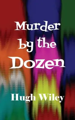 Vraždy do tucta - Murder by the Dozen