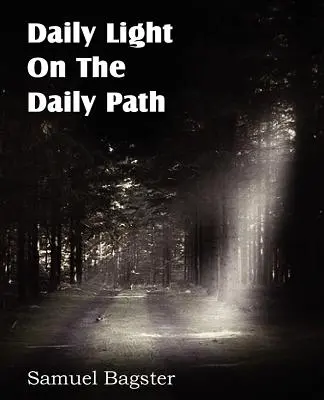 Denné svetlo na každodennej ceste - Daily Light on the Daily Path
