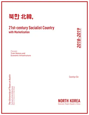 Socialistická krajina 21. storočia: Severná Kórea: 21. storočie 21. storočia - A 21st-Century Socialist Country: North Korea