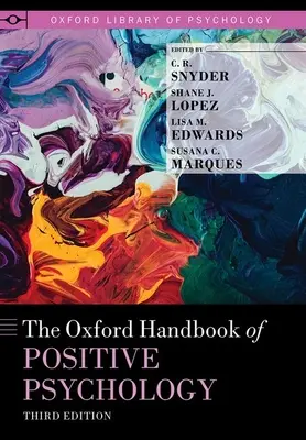 Oxfordská príručka pozitívnej psychológie - The Oxford Handbook of Positive Psychology