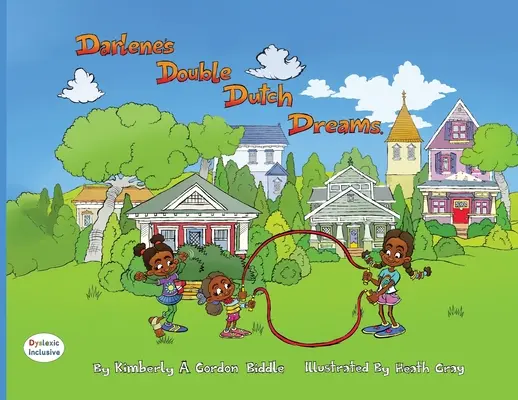Darlenine dvojité holandské sny - Darlene's Double Dutch Dreams