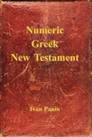 Číselná verzia gréckeho Nového zákona - Numeric Greek New Testament