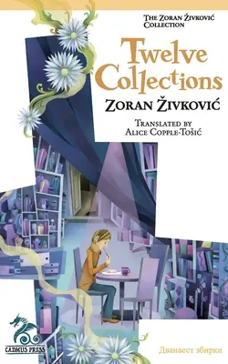 Dvanásť zbierok - Twelve Collections