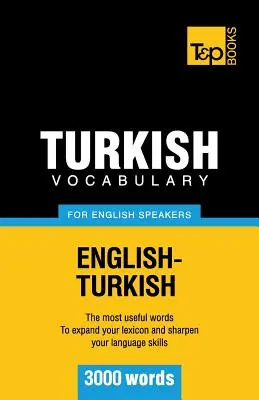 Turecká slovná zásoba pre anglicky hovoriacich - 3000 slov - Turkish Vocabulary for English Speakers - 3000 words