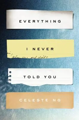 Všetko, čo som ti nikdy nepovedal - Everything I Never Told You