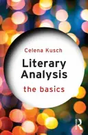 Literárna analýza: Základné informácie - Literary Analysis: The Basics