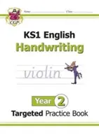 KS1 English Targeted Practice Book (Anglický jazyk): Písanie rukou - 2. ročník - KS1 English Targeted Practice Book: Handwriting - Year 2