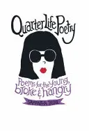 Poézia štvrťstoročia života - Quarter Life Poetry