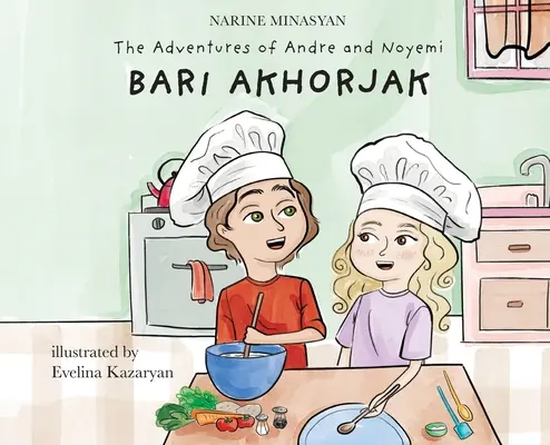 Dobrodružstvá Andreja a Noyemi: Bari Akhorjak - The Adventures of Andre and Noyemi: Bari Akhorjak