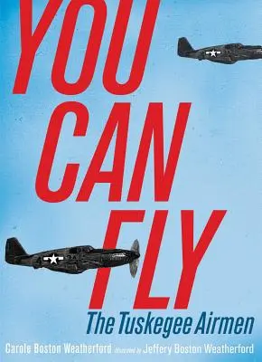 Môžeš lietať: Letci z Tuskegee - You Can Fly: The Tuskegee Airmen